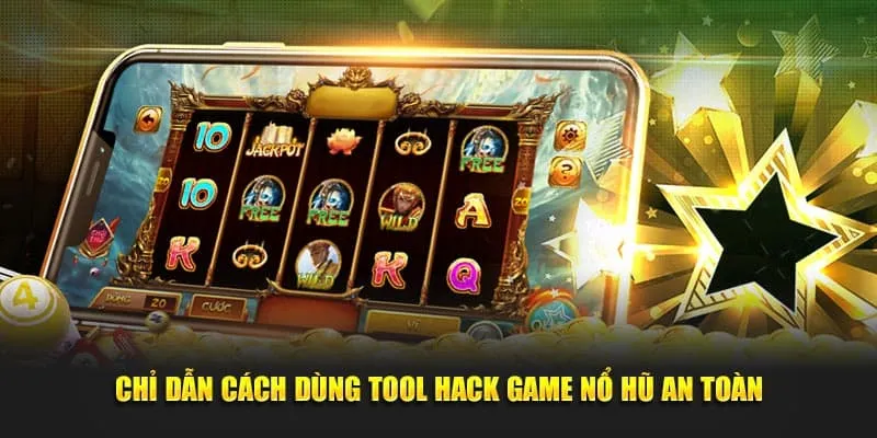 Thông tin cụ thể về tool hack game nổ hũ